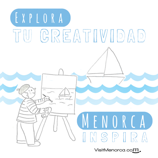 Explora tu creatividad, Menorca Inspira